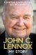 John C Lennox: My Story - A Spiritual and Intellectual Autobiography